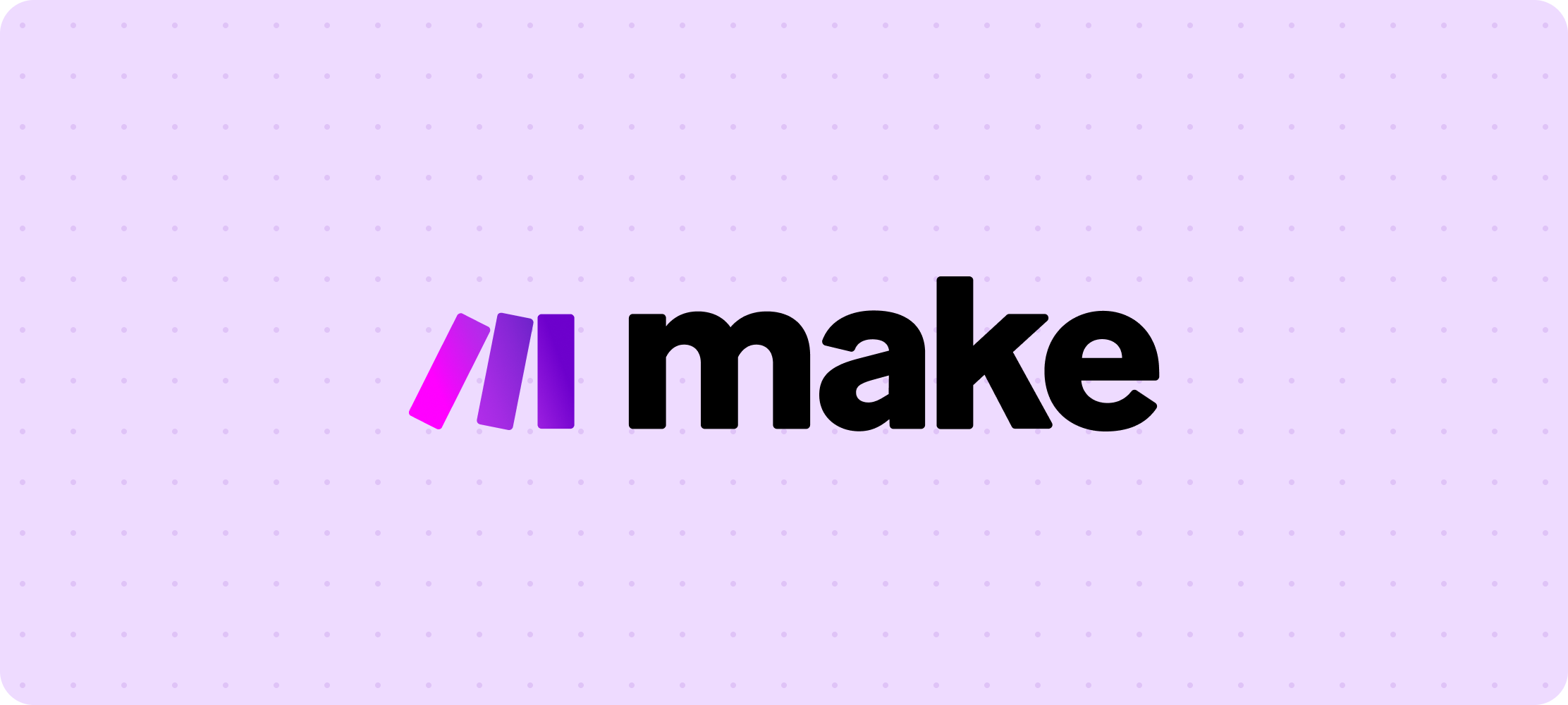 Make